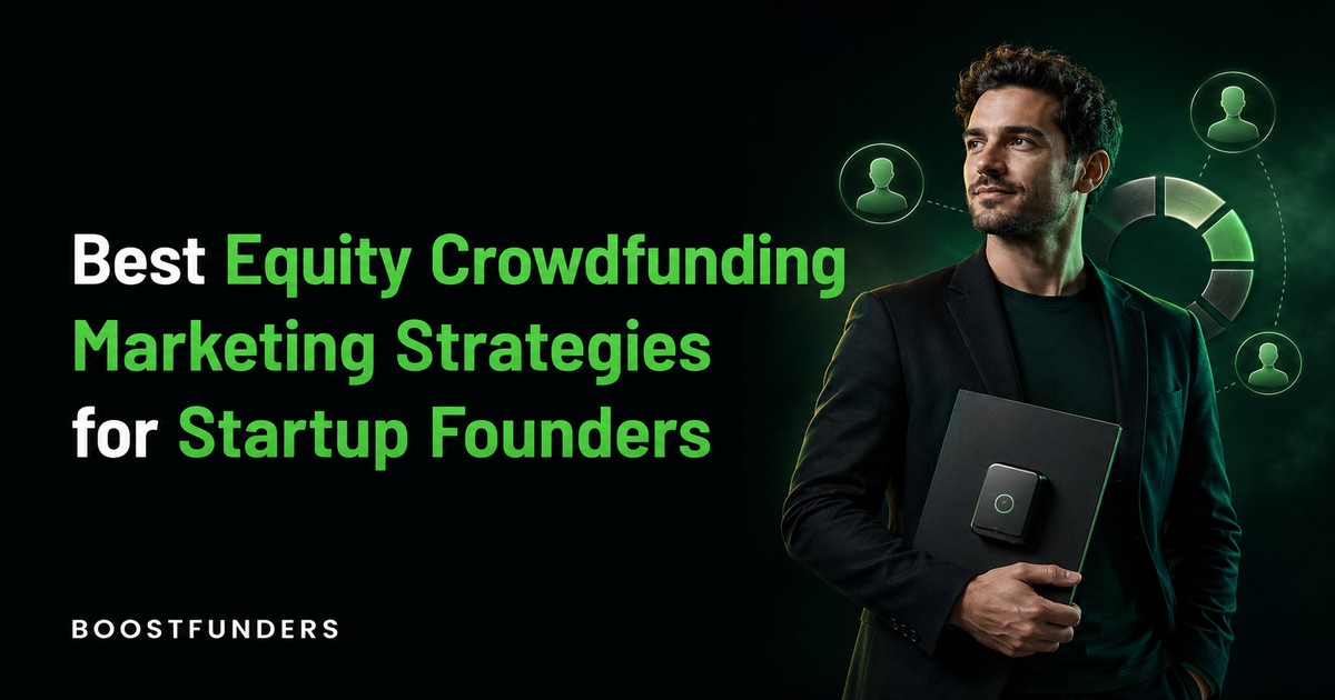 Best equity crowdfunding marketing strategies for startup founders
